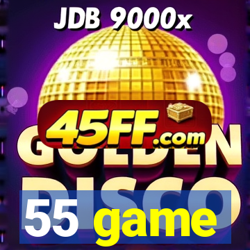 55 game